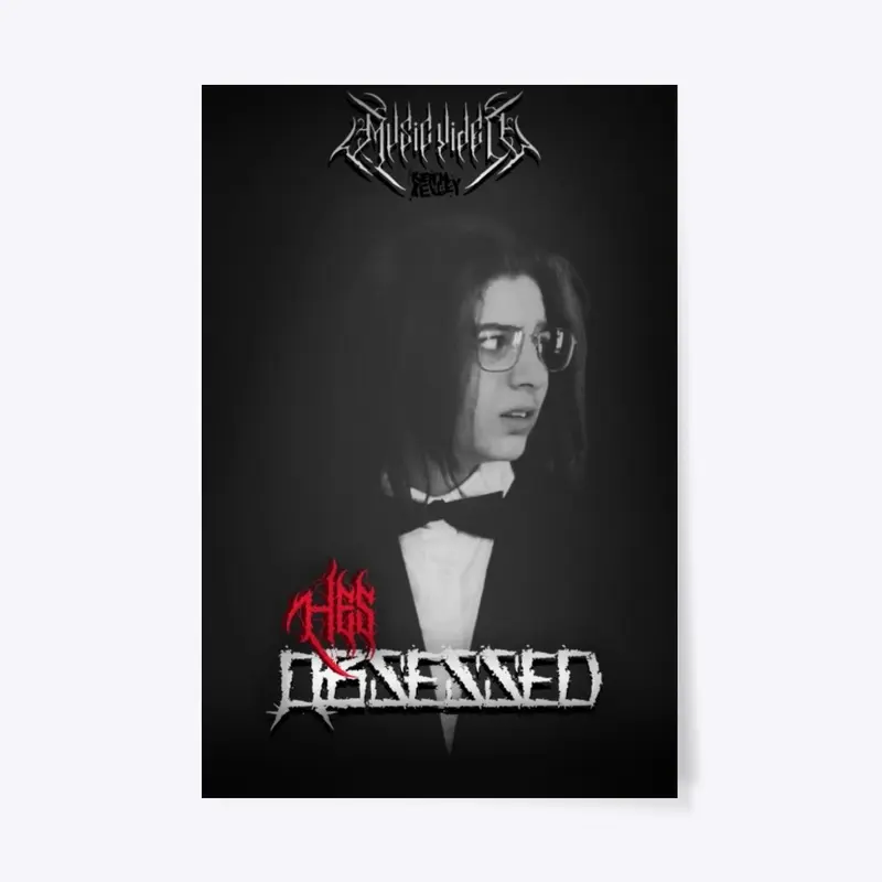 He's Obsessed Poster (Music)